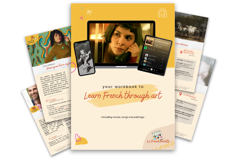 Learn French through art thanks to our FREE workbook with 10 activities based on 10 artworks.